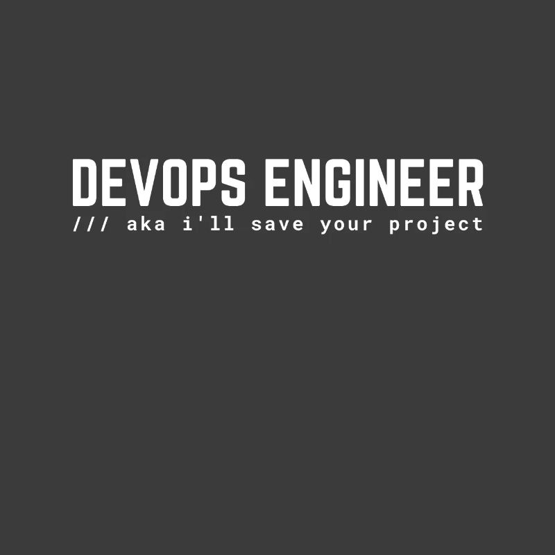 DEVOPS ENGINEER aka ill save your project white