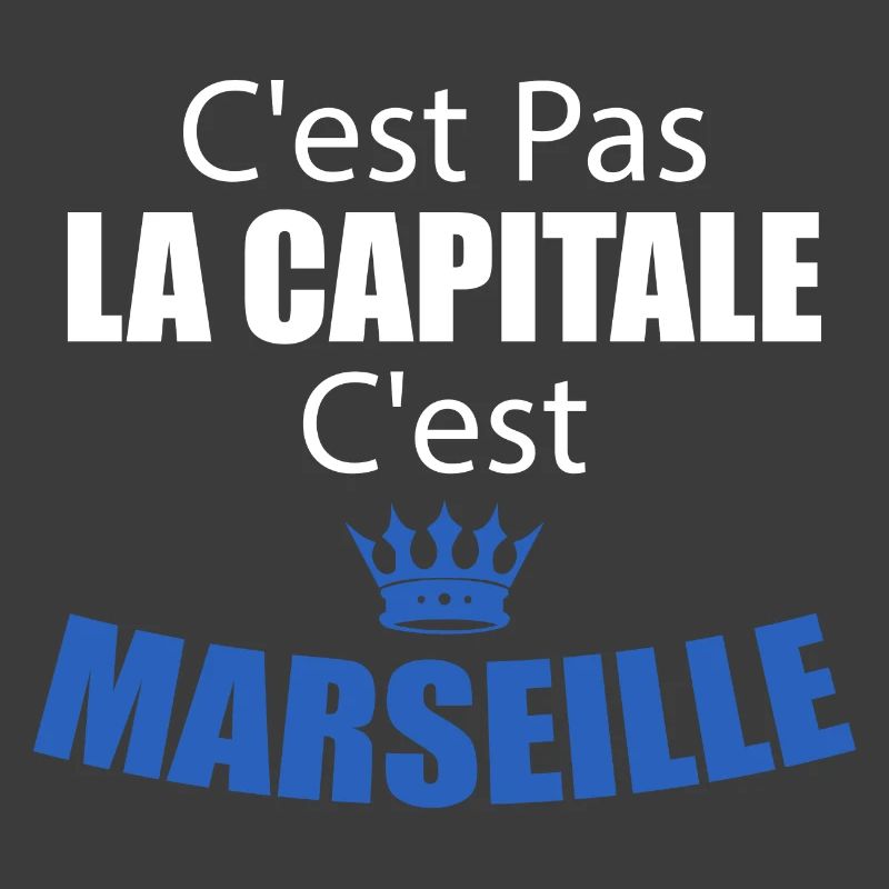 C'est Pas La Capitale C'est Marseille