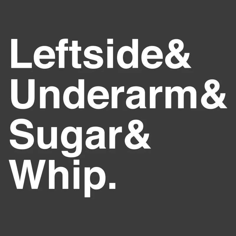 Leftside & Underarm & Sugar & Whip. (White)
