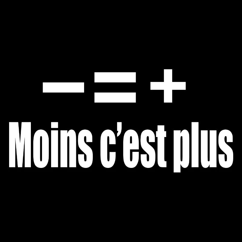 Moins C’est Plus
