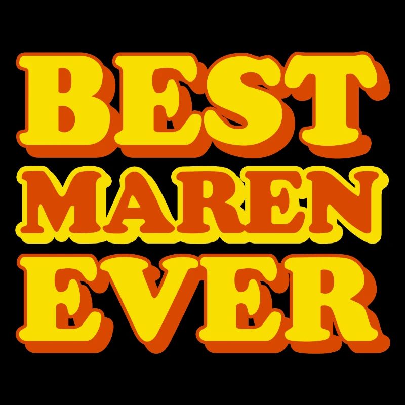 Maren First Name Funny Gift