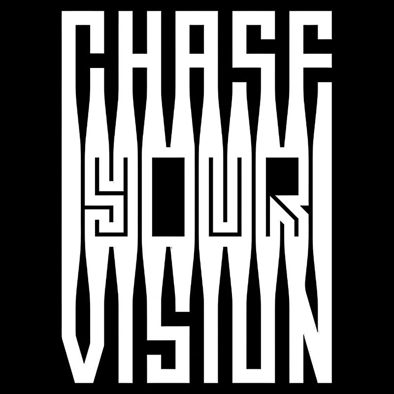 Chase Your Vision