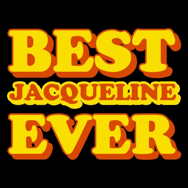 Jacqueline First Name Funny Gift