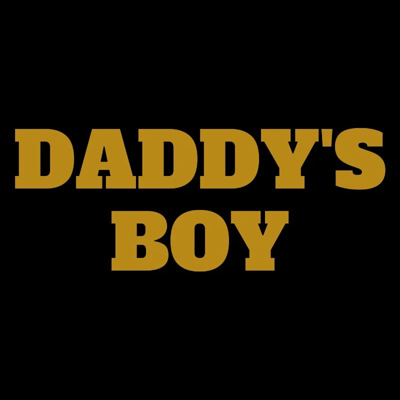 Daddy ́s Boy