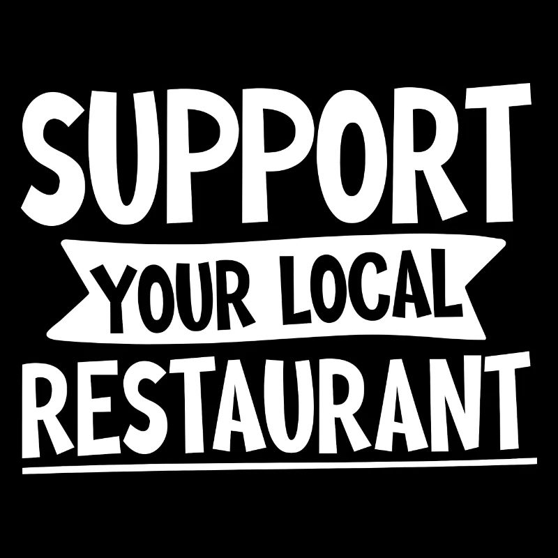 Support Your Local Restaurant 4
