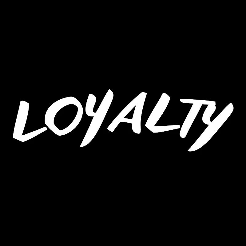 Loyalty