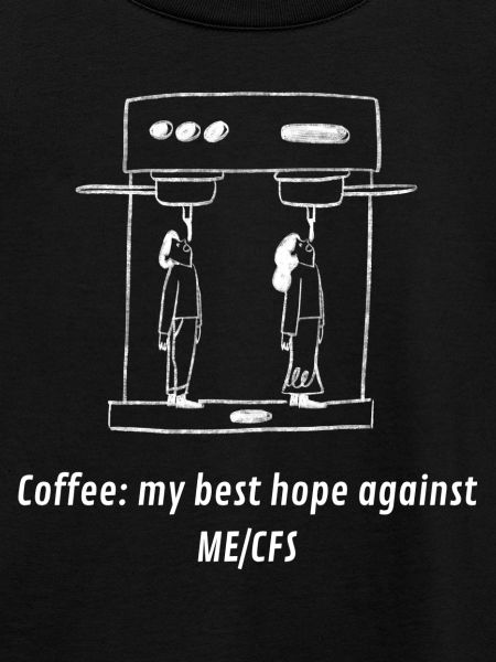 ME/CFS Coffee hope white