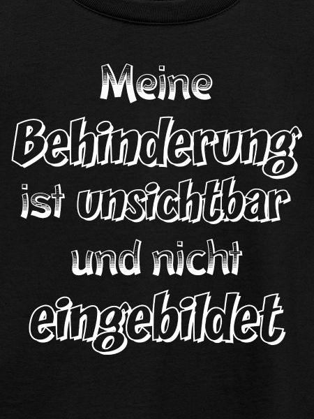 Unsichtbare Behinderung Spruch