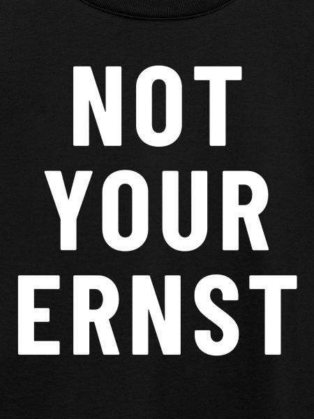 Not Your Ernst Denglisch