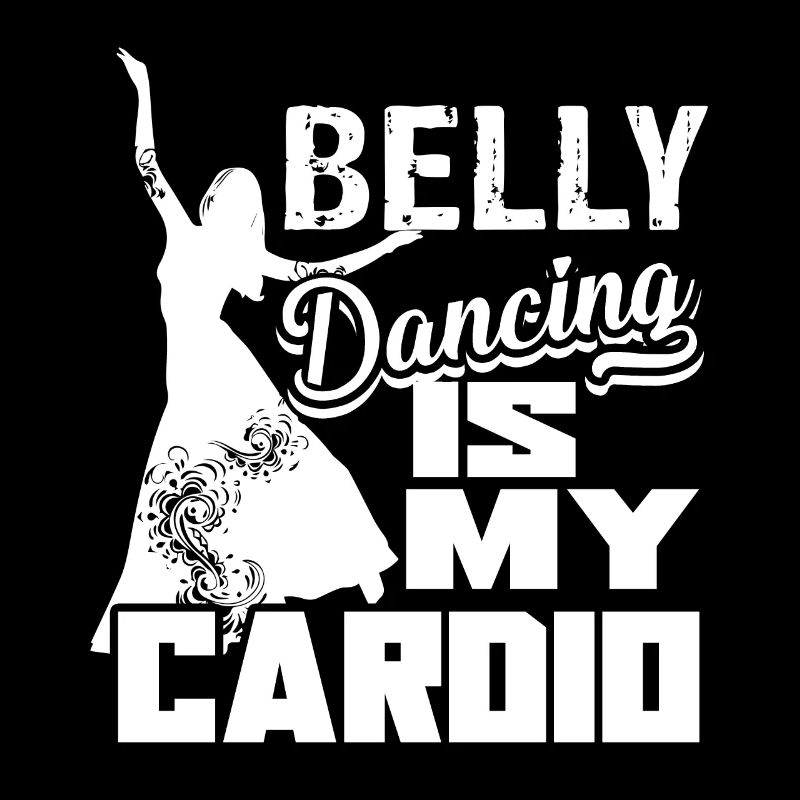 Belly Dance Belly Dancing Is My Cardio