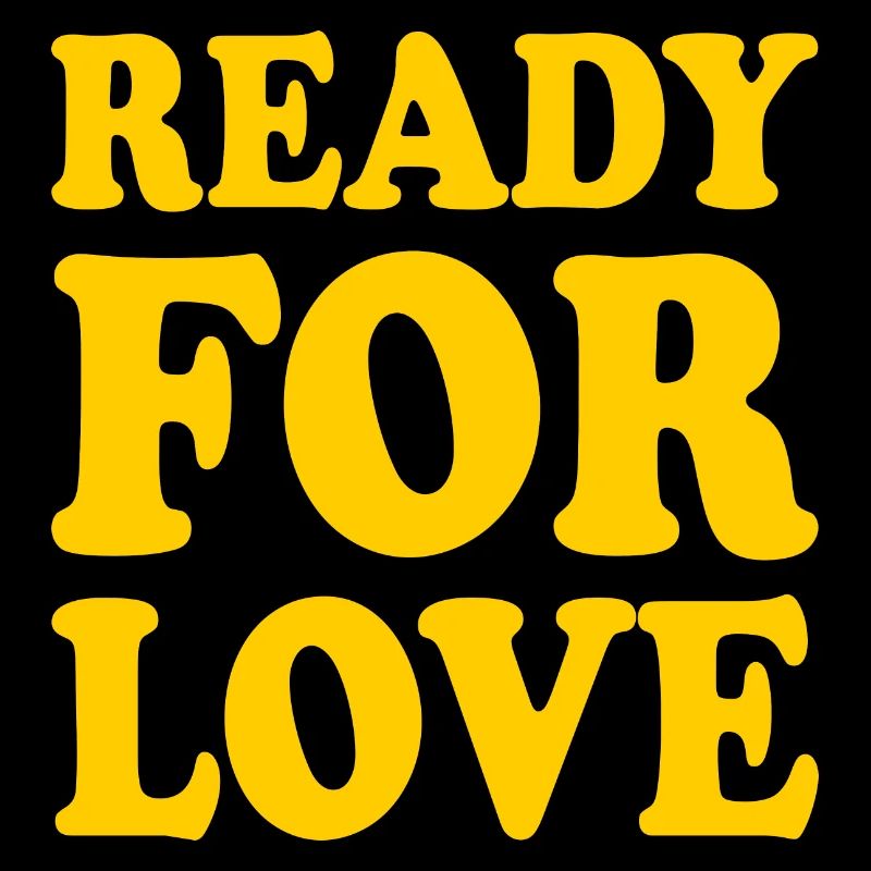 Ready for love