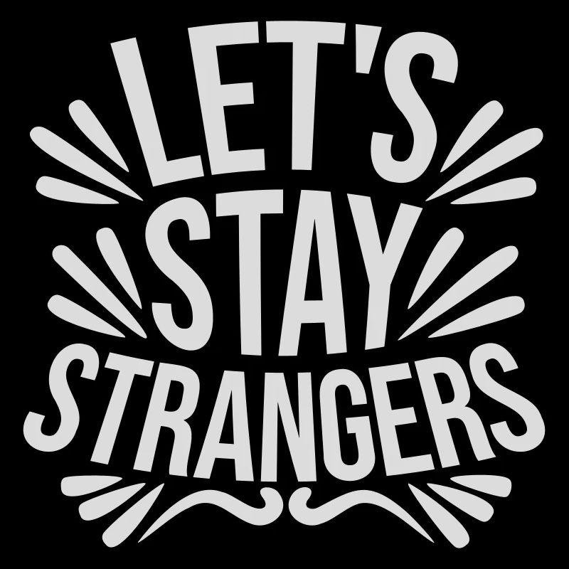 Citation Restons Strangers
