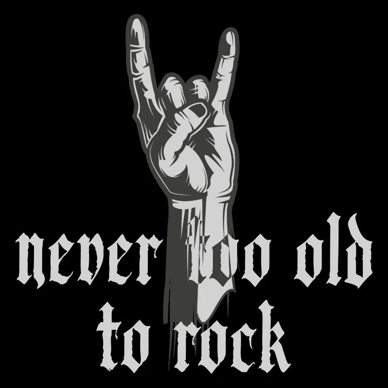 never too old
