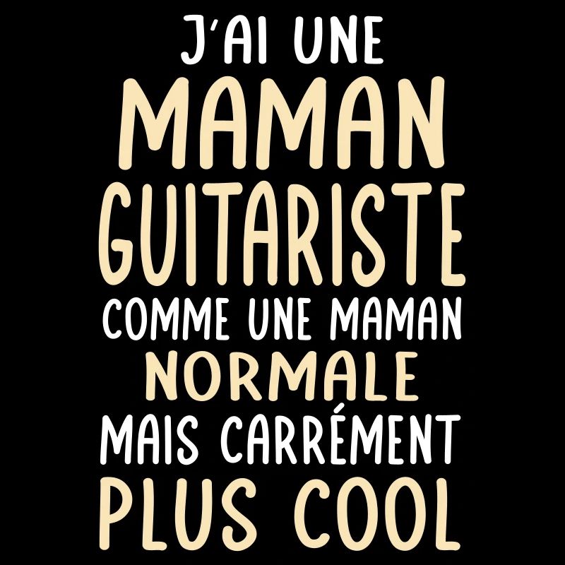 J'ai une maman guitariste plus cool
