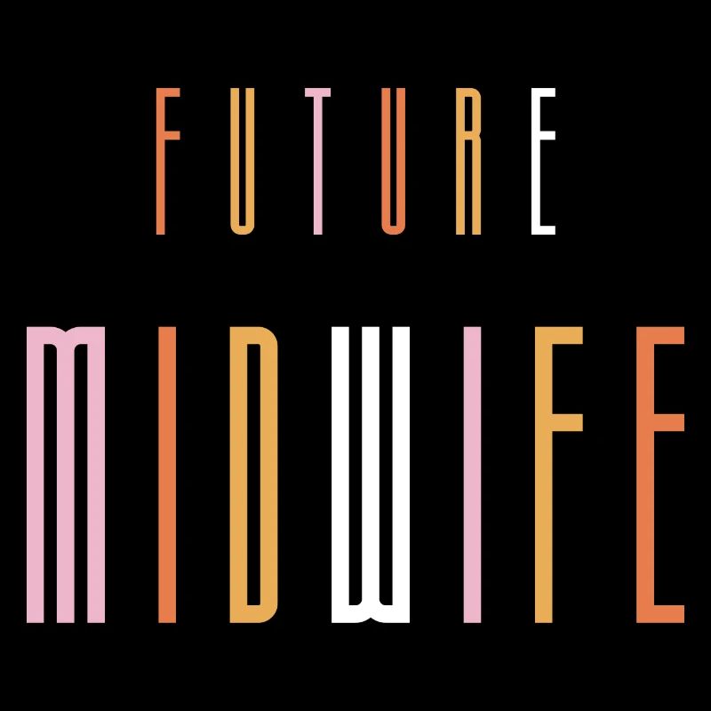 Future Midwife Nurse Nursing Student Grad Student