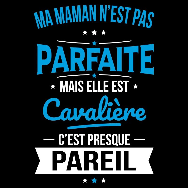 Ma maman n'est pas parfaite - Cavalière