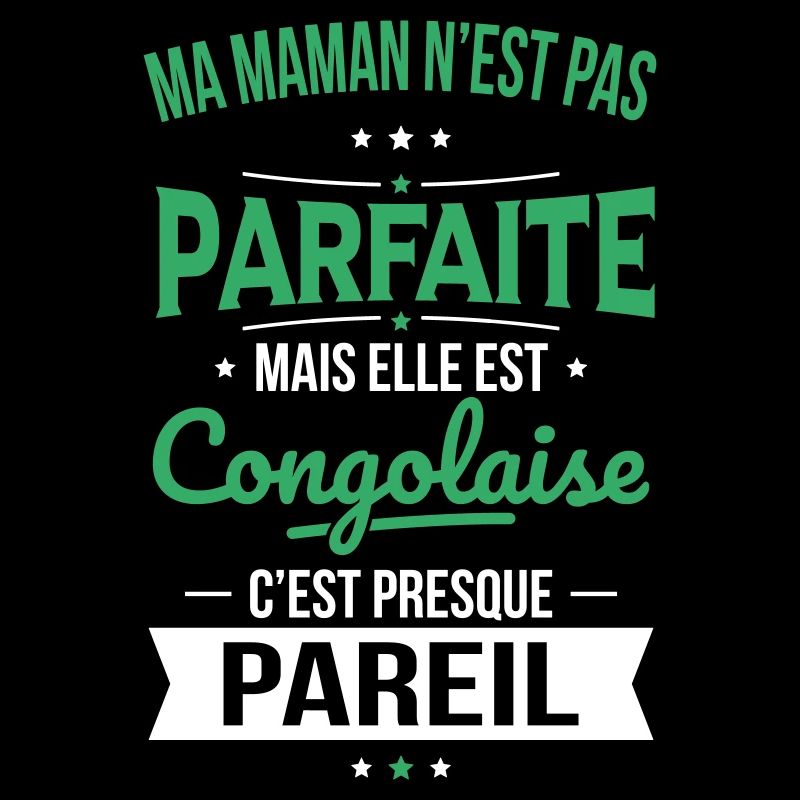 Ma maman n'est pas parfaite - Congolaise