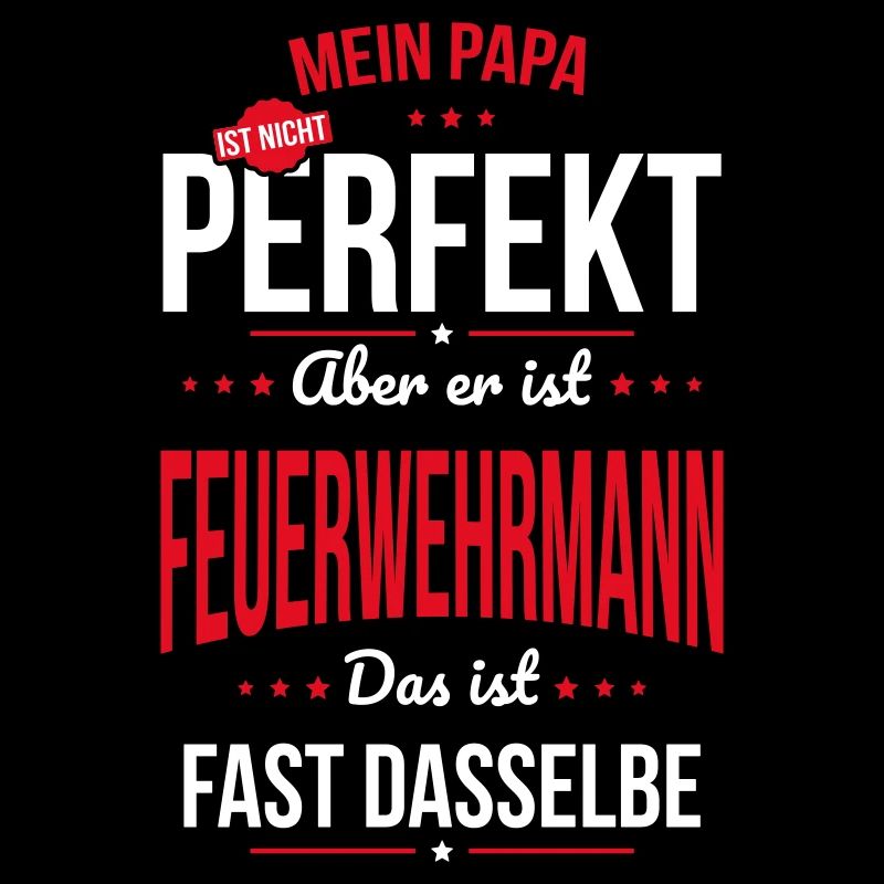 Mon papa n’est pas parfait - Pompier