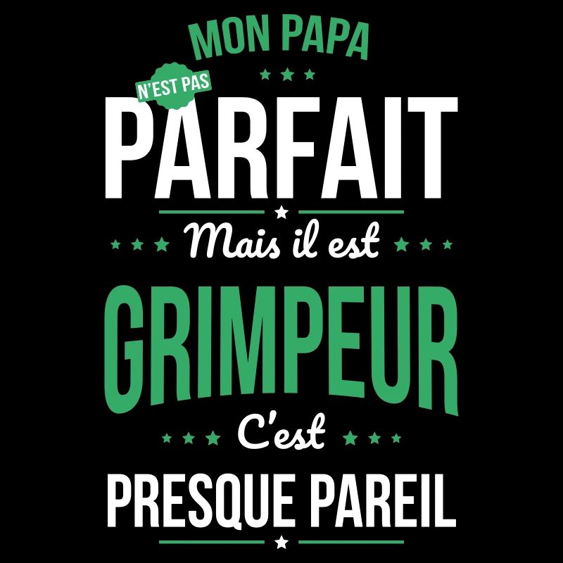 Mon papa n'est pas parfait - Grimpeur