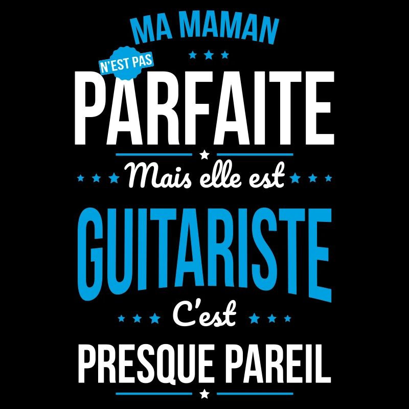 Ma maman n'est pas parfaite - Guitariste