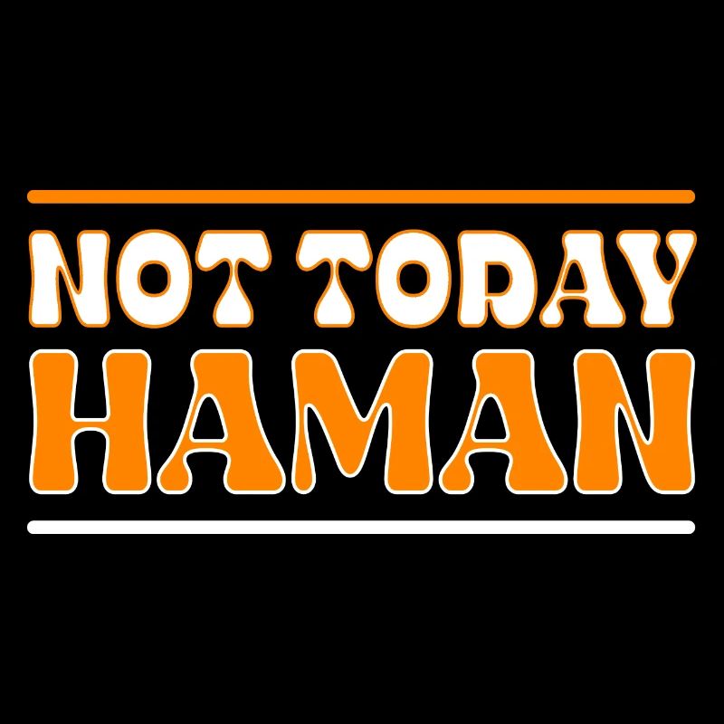 Not Today Haman Purim Judaism