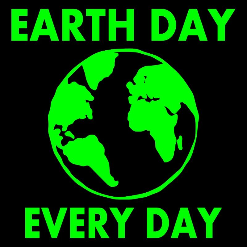 Earth day every day
