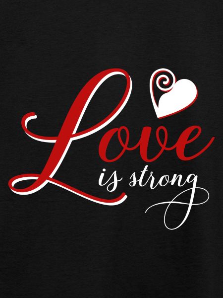 Love is strong