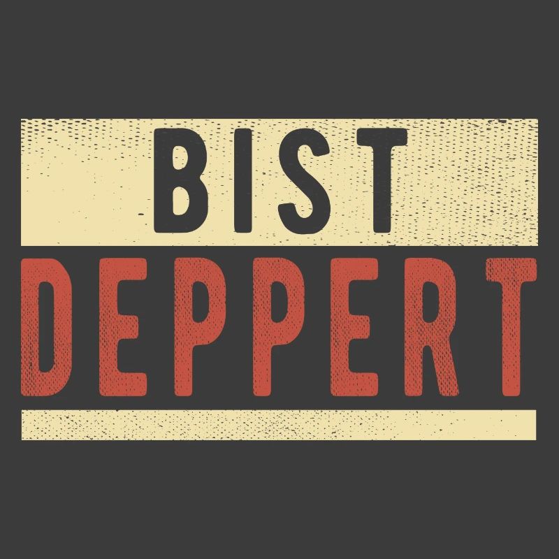 Bist Deppert