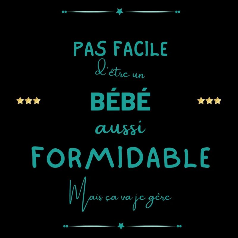 Bébé formidable mais je gère