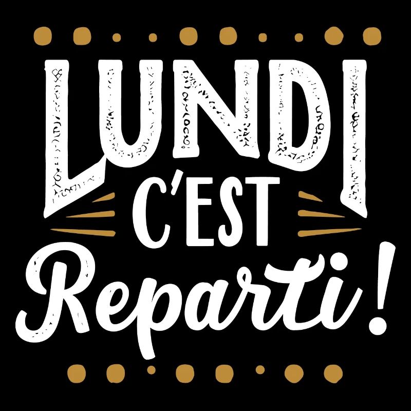 Lundi c'est reparti !