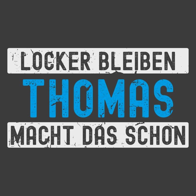 Thomas macht das schon