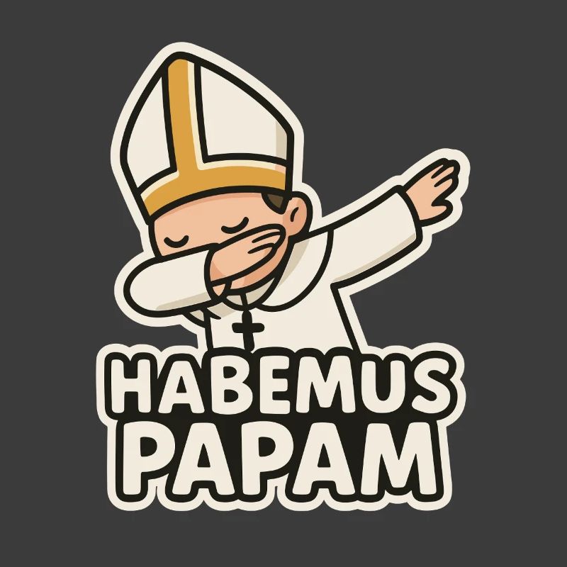 Habemus PapamPape Dabbing