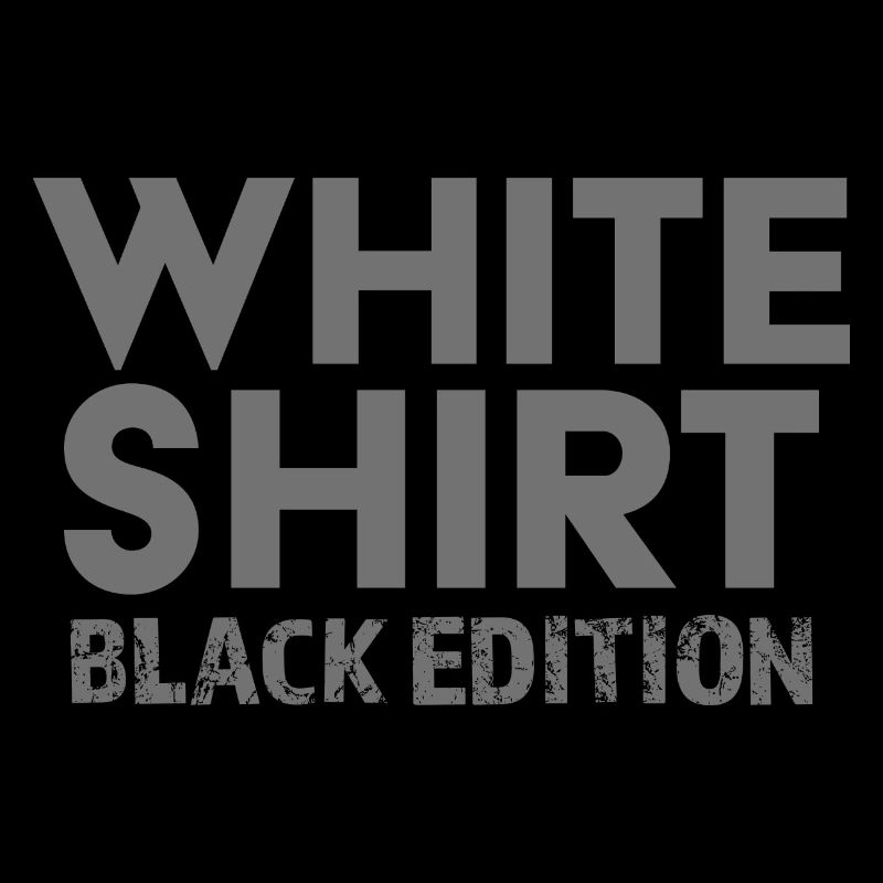 White Shirt Black Edition