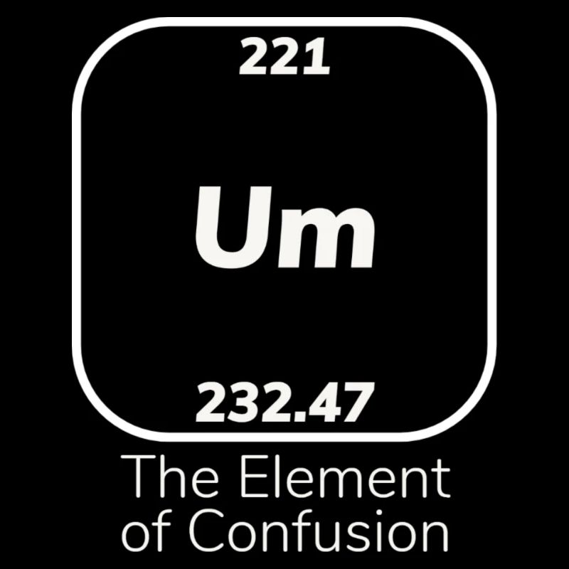 Um element of confusion