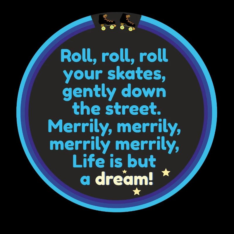 Roll, roll, roll Your Skates( blau)