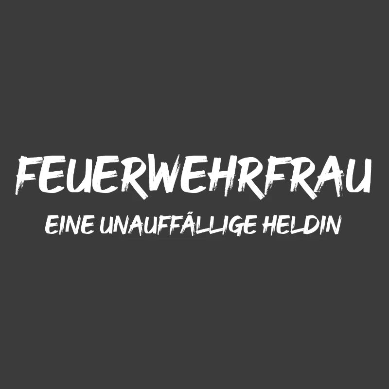 Feuerwehrfrau Eine unauffällige Heldin
