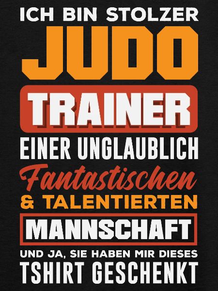 Stolzer Judo Trainer Mannschaft Spruch