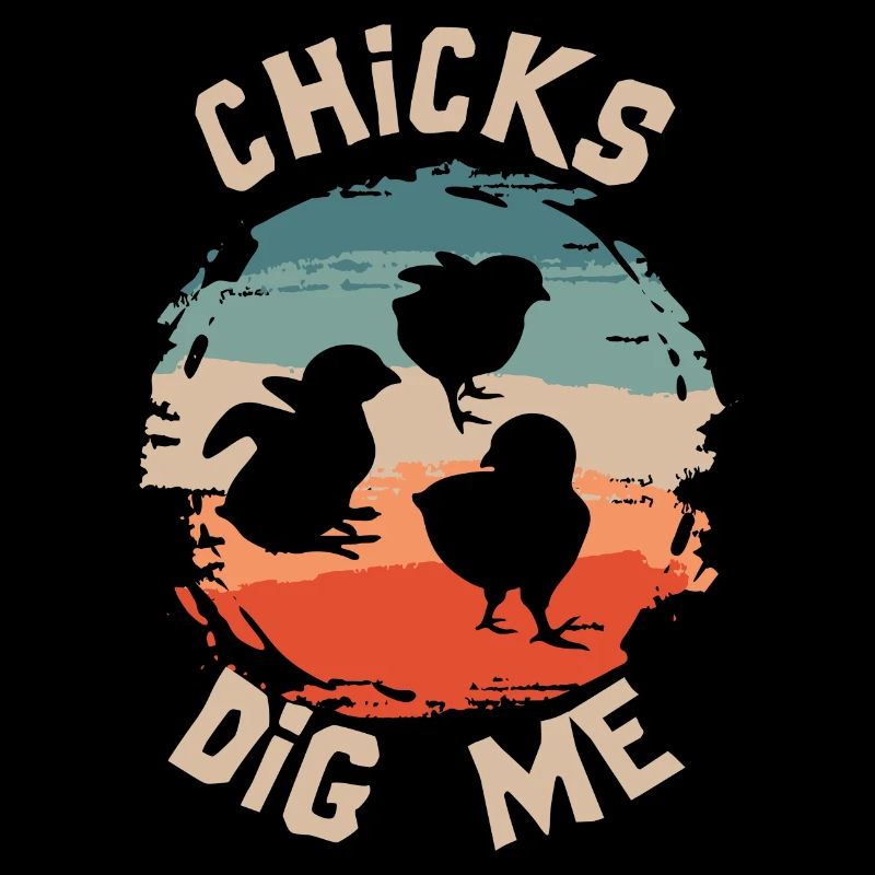 Chicks Dig Me Funny Easter Chicken