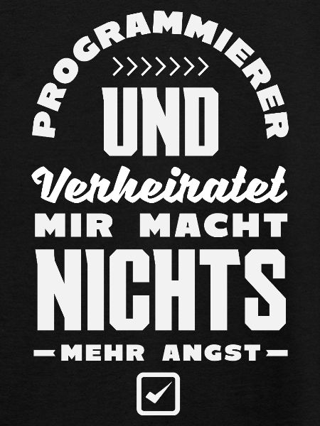 Programmierer Nichts Angst