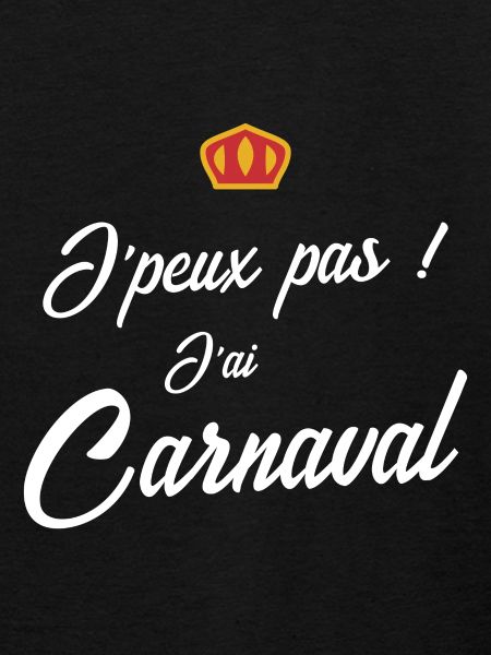 Je peux pas j'ai carnaval
