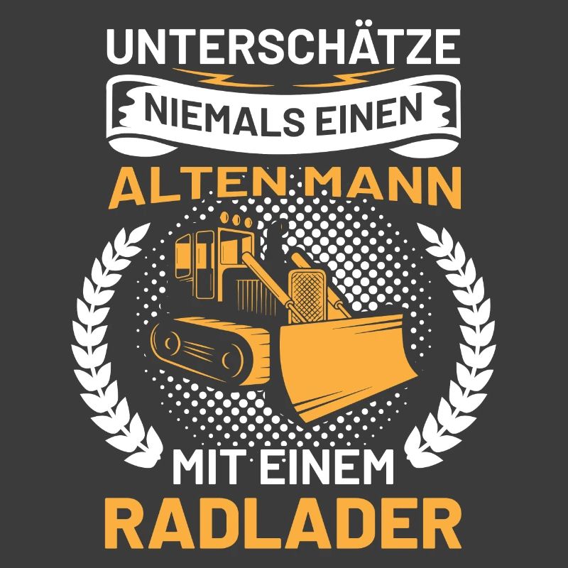 Beruf & Arbeit | Radlader Bauarbeiter & Männer