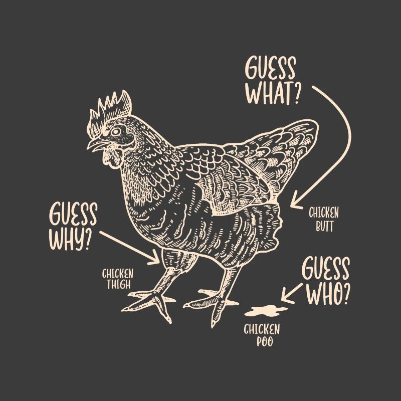 Drôle Devinez quoi ? Cul de poulet !