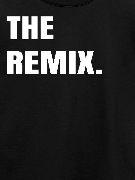 The Remix.