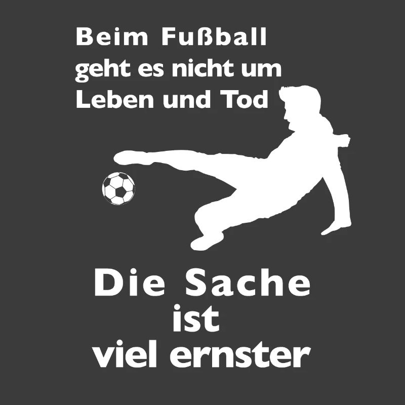 Fußball mehr als Leben oder Tod