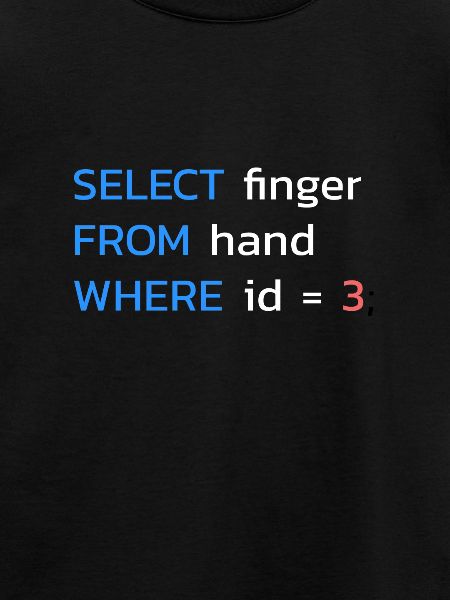 Lustiges SQL Mittelfinger Programmierer