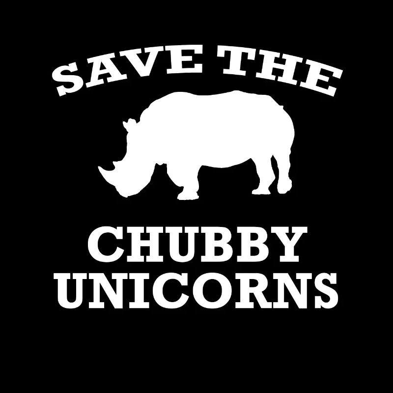 SAVE THE CHUBBY UNICORNS