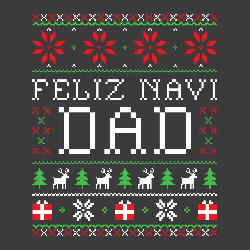 Feliz Navi DAD - Pull de Noël laid essentiel
