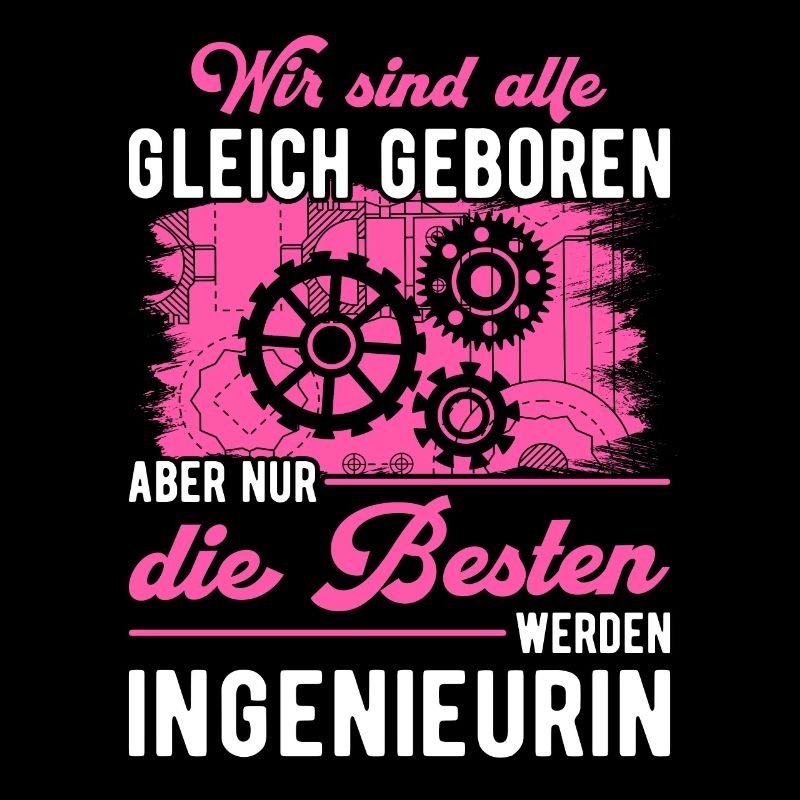 Die Besten werden Ingenieurin Geschenk
