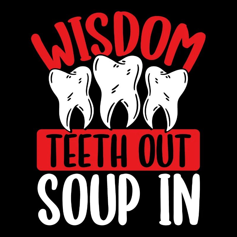 Wisdom Tooth Out Funny Wisdom Teeth Removal
