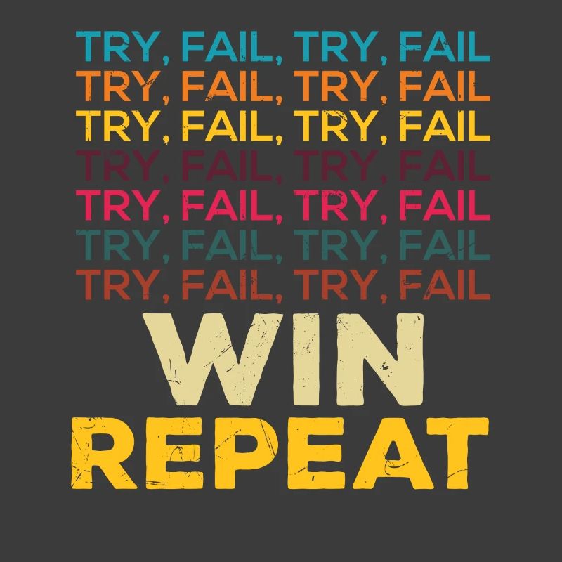 Try Fail Win Repeat Startup Founder